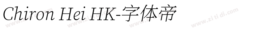 Chiron Hei HK字体转换